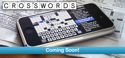 Crosswords for iPhone - Coming Soon!